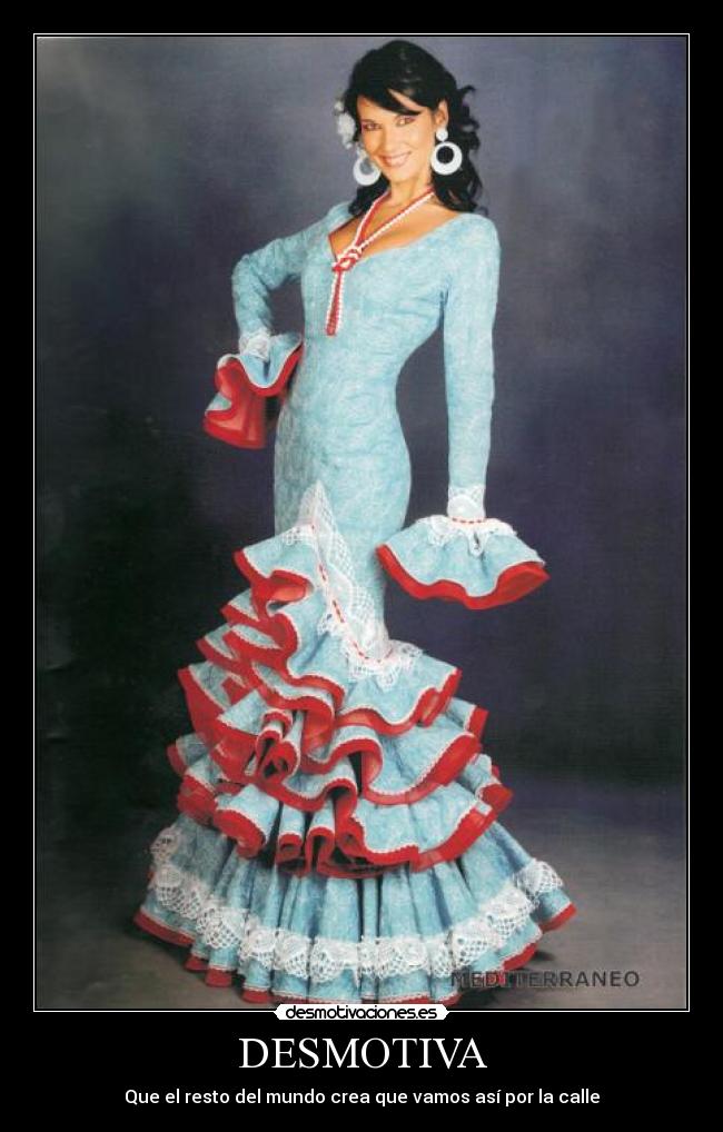 DESMOTIVA - Que el resto del mundo crea que vamos así por la calle
