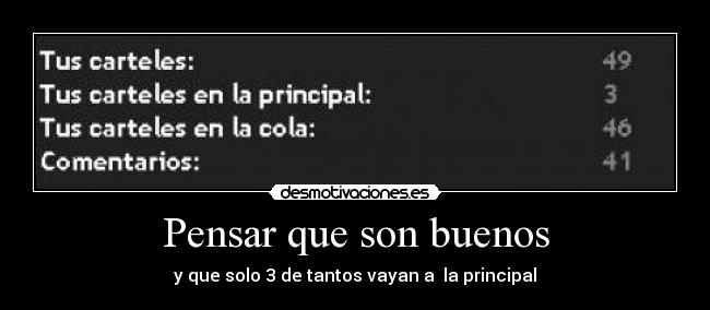 Pensar que son buenos - 