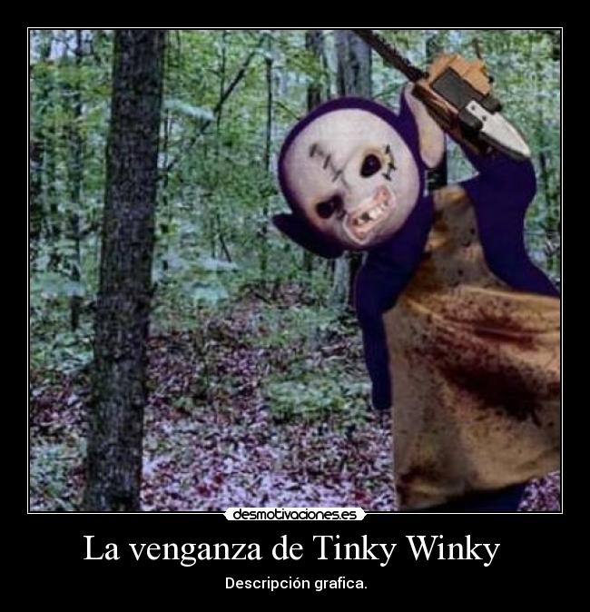 La venganza de Tinky Winky  - Descripción grafica.