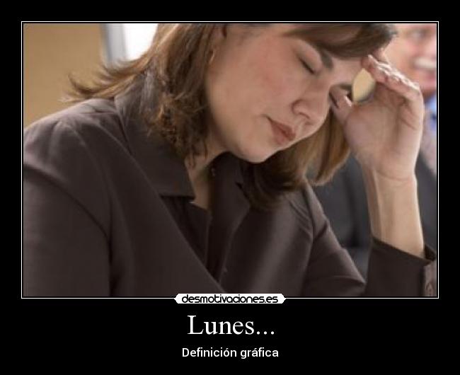 Lunes... - 