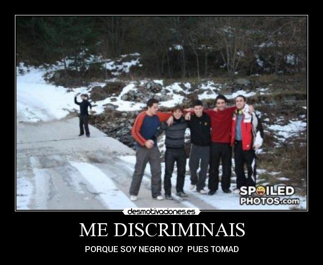 ME DISCRIMINAIS -