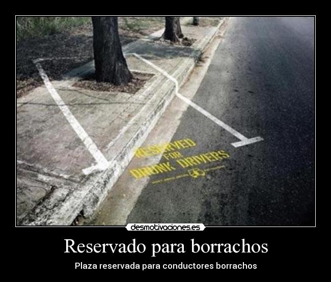 Reservado para borrachos -