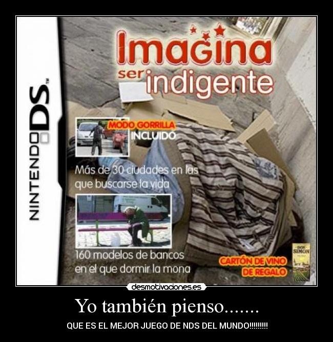 Yo también pienso....... -