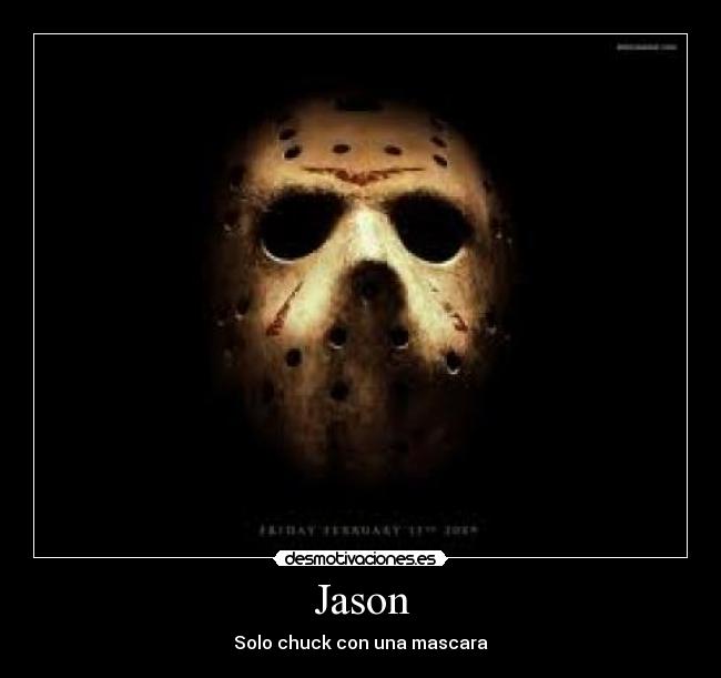 Jason - Solo chuck con una mascara