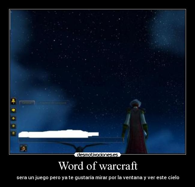 Word of warcraft - sera un juego pero ya te gustaría mirar por la ventana y ver este cielo