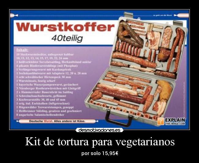 Kit de tortura para vegetarianos - por solo 15,95€