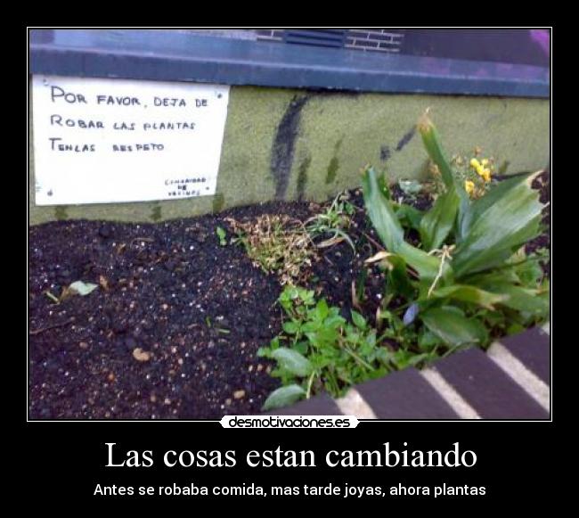carteles robar plantas cambio desmotivaciones