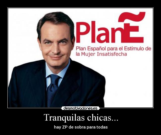 Tranquilas chicas... - 