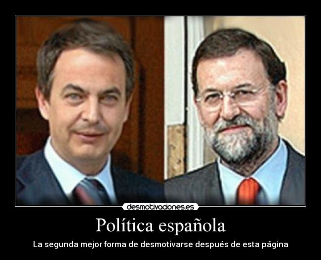 Política española - La segunda mejor forma de desmotivarse después de esta página