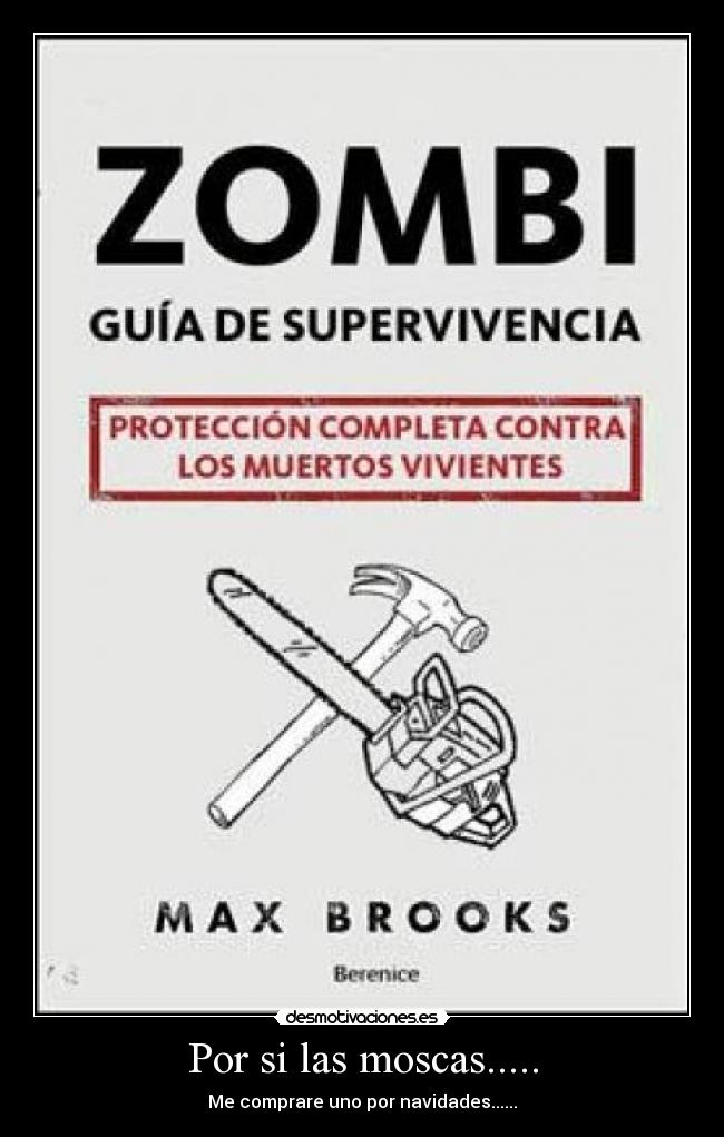 Por si las moscas..... - Me comprare uno por navidades......