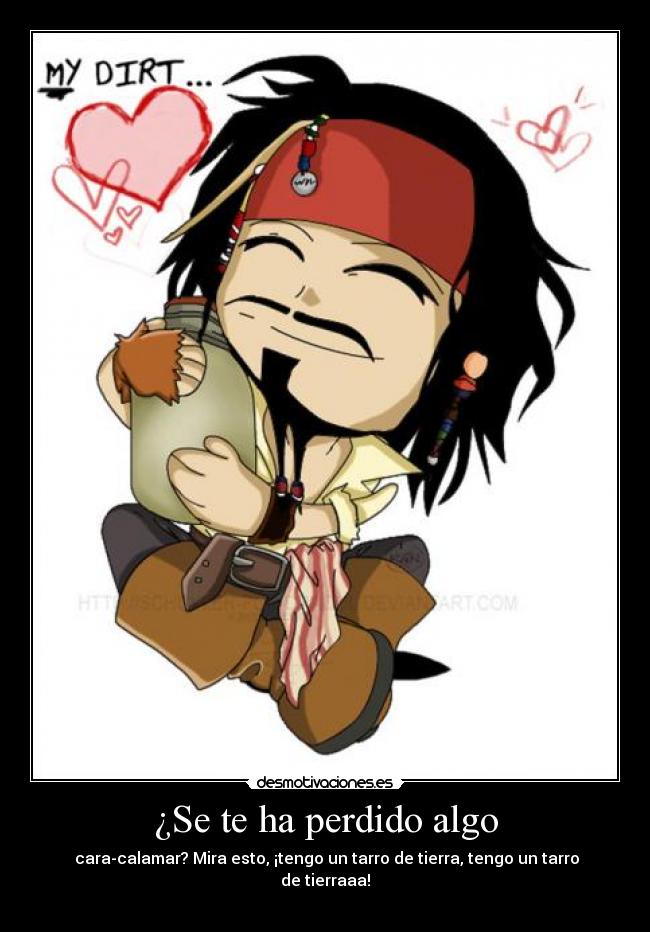 ¿Se te ha perdido algo -