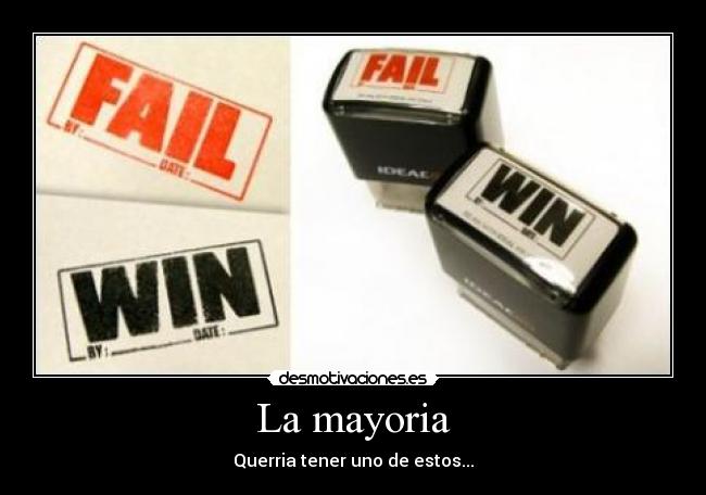 La mayoria - Querria tener uno de estos...