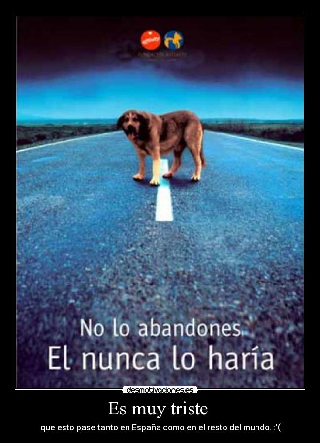 Es muy triste  - 