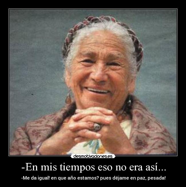 carteles abuelas desmotivaciones