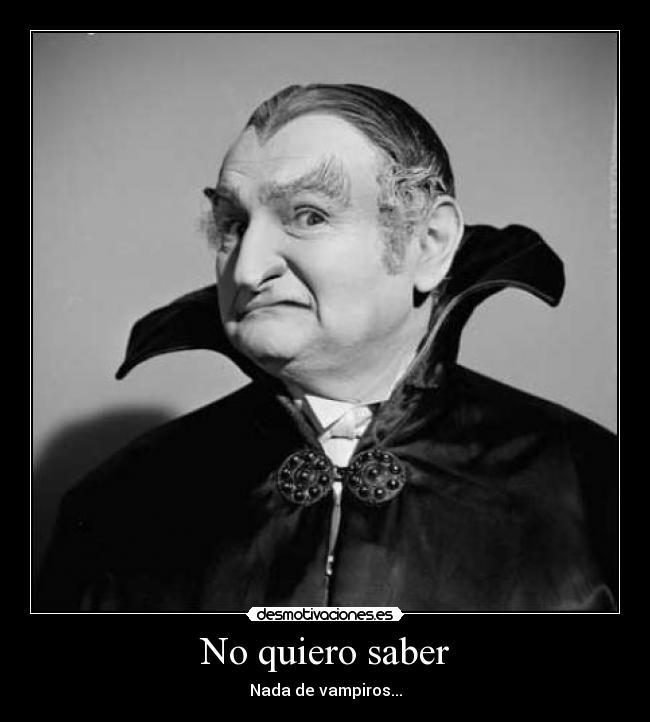 No quiero saber - 