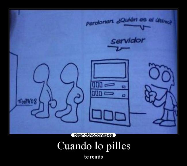 Cuando lo pilles - te reirás