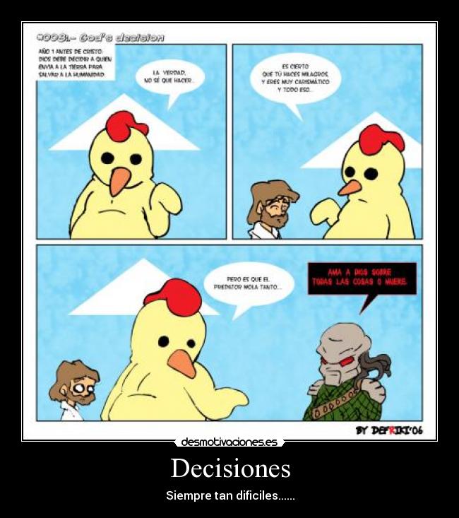 Decisiones - Siempre tan dificiles......