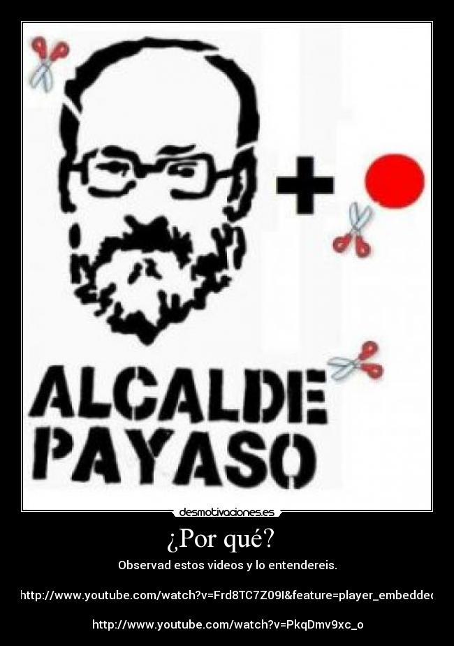 carteles payaso tranvia coplilla valladolid sanidad pajin condones politica javier leon riva alcalde desmotivaciones