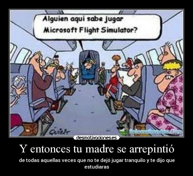 Y entonces tu madre se arrepintió -