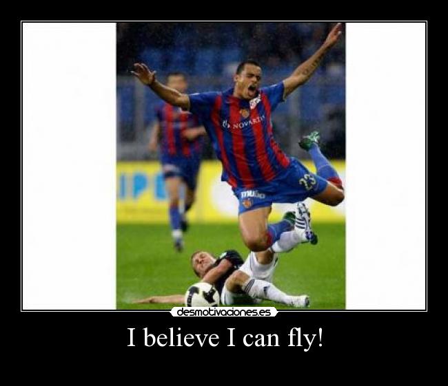 I believe I can fly! -
