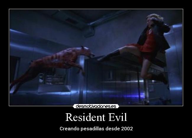 Resident Evil - Creando pesadillas desde 2002