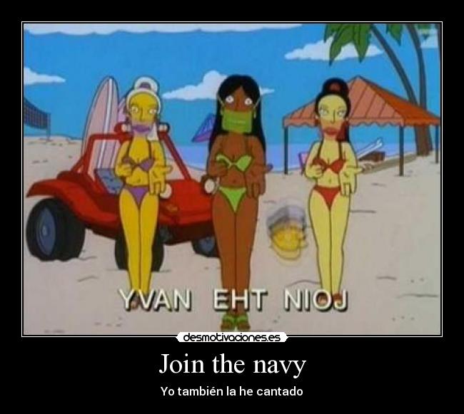 Join the navy - Yo también la he cantado