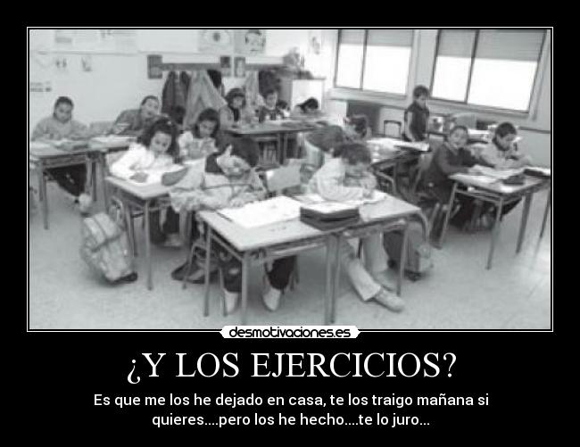 ¿Y LOS EJERCICIOS? -