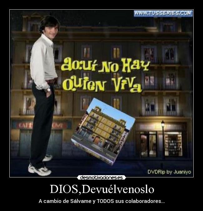 DIOS,Devuélvenoslo - 