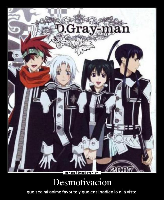 Desmotivacion - que sea mi anime favorito y que casi nadien lo allá visto