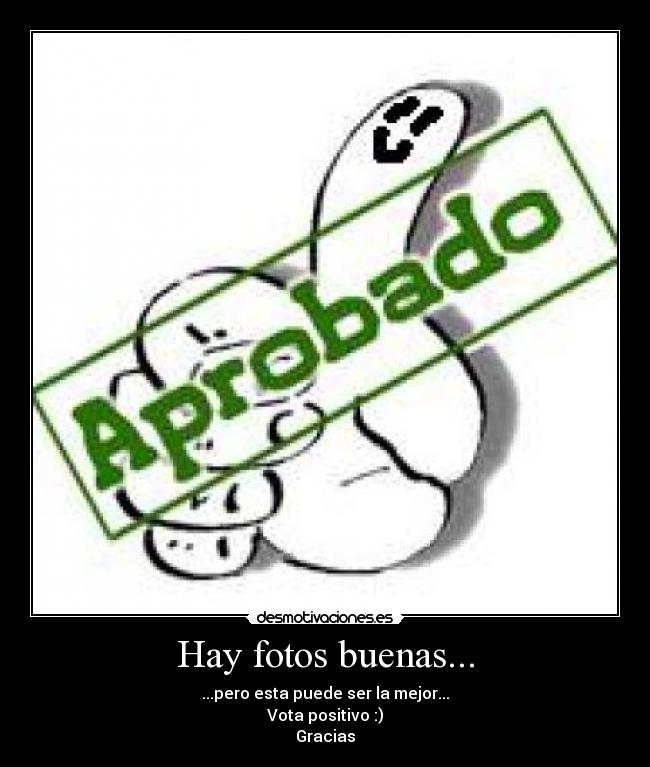 Hay fotos buenas... - 