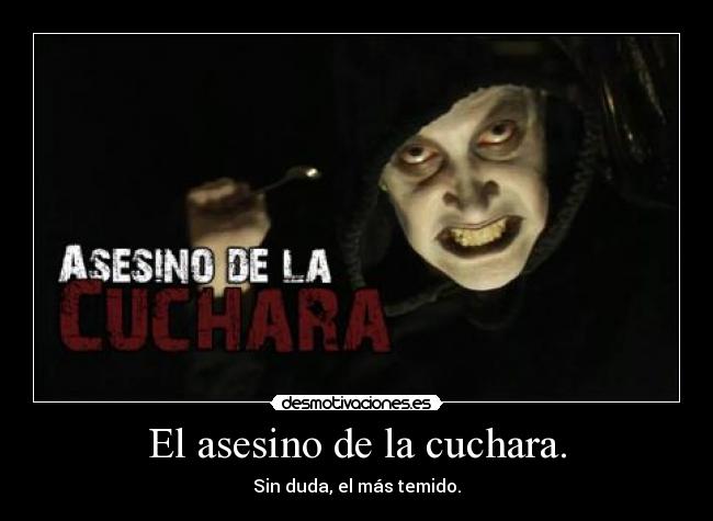 El asesino de la cuchara. - 