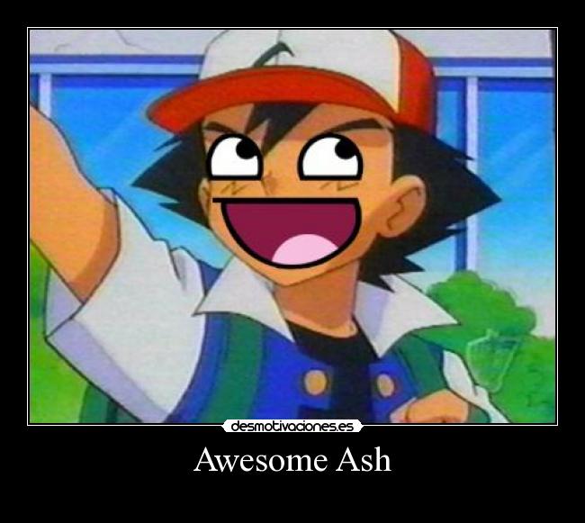 carteles lool pokemon awesome ash desmotivaciones