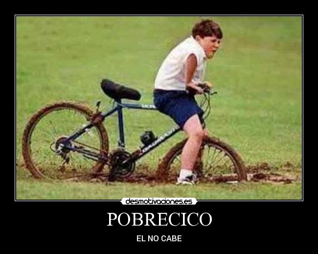POBRECICO - EL NO CABE