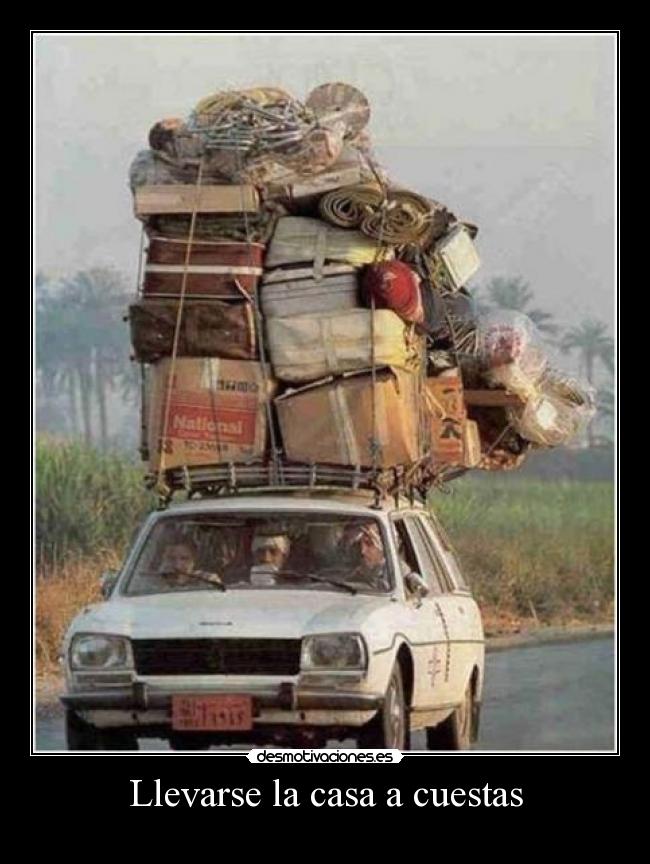 carteles casa llevarse casa cuestas desmotivaciones
