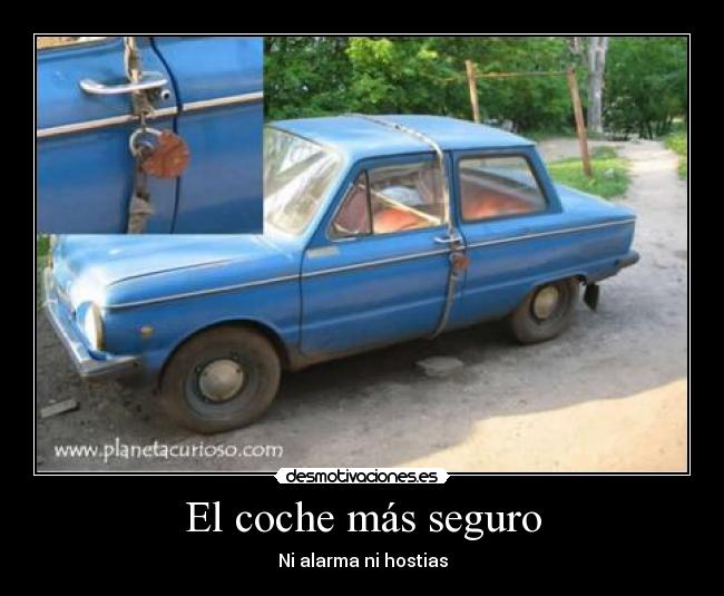 El coche más seguro - Ni alarma ni hostias