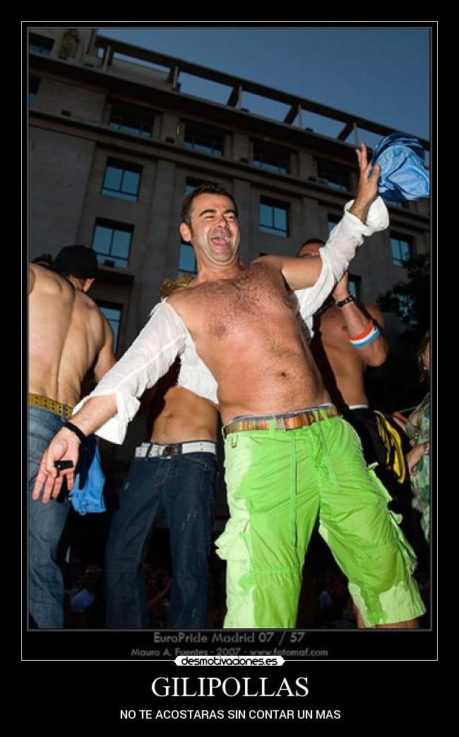 GILIPOLLAS - NO TE ACOSTARAS SIN CONTAR UN MAS