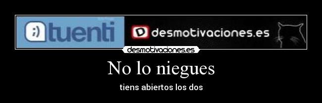 No lo niegues -