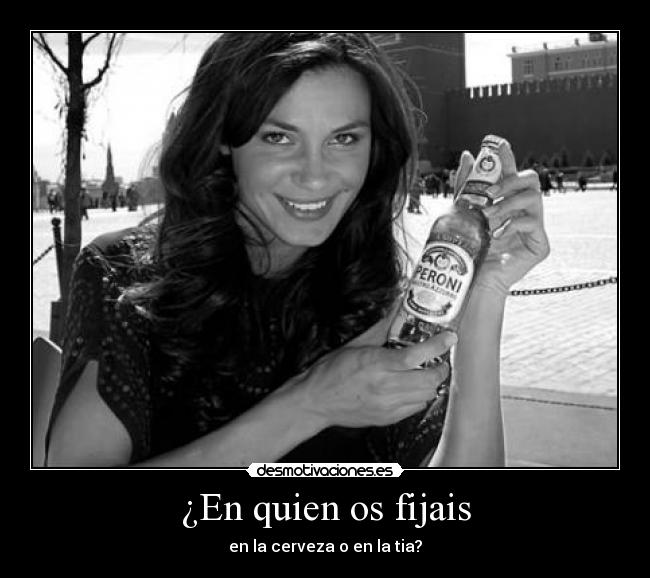 ¿En quien os fijais -