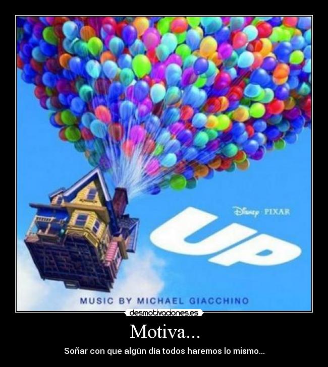 carteles up globos sonar volar desmotivaciones