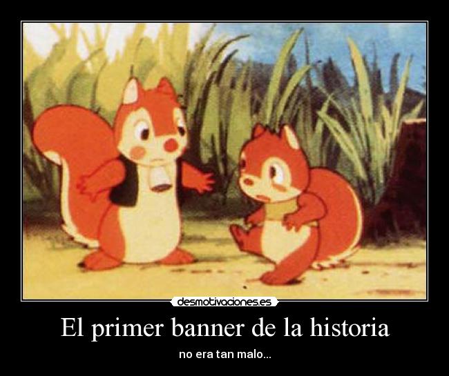 El primer banner de la historia -