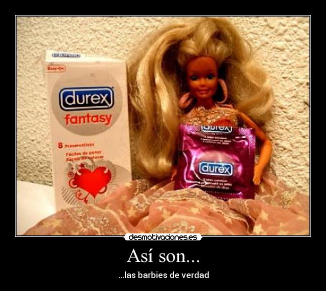 Así son... - ...las barbies de verdad