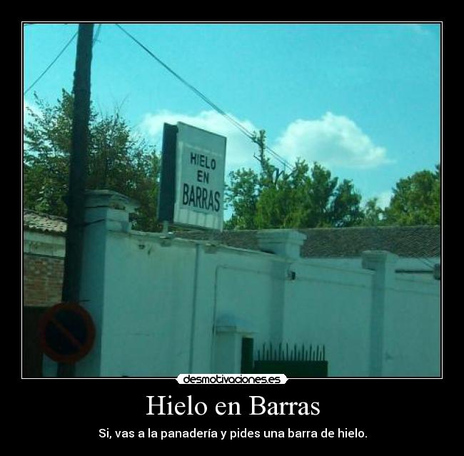 carteles hielo barras panaderia chiste malo desmotivaciones