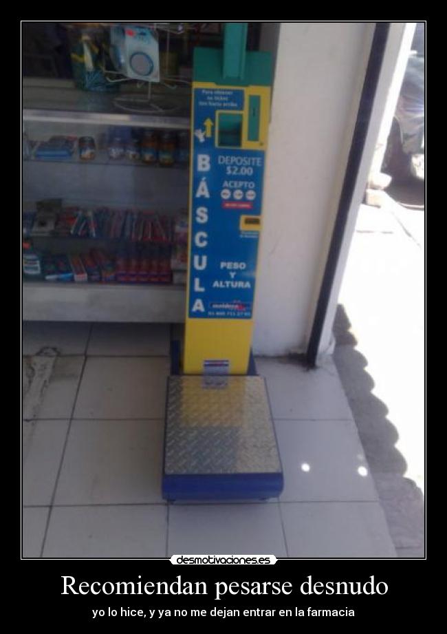 Recomiendan pesarse desnudo -
