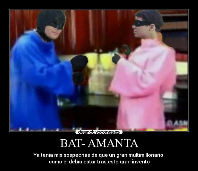 BAT- AMANTA -