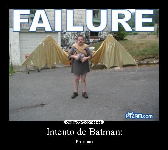 Intento de Batman: - Fracaso
