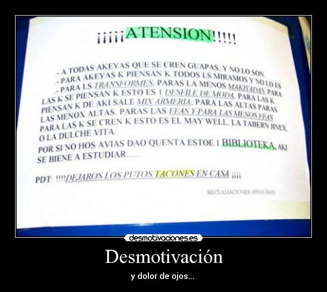 Desmotivación - y dolor de ojos... 