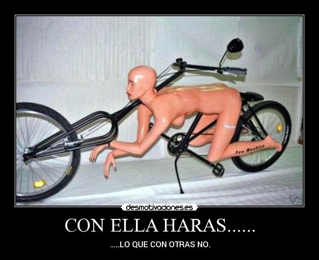 CON ELLA HARAS...... -