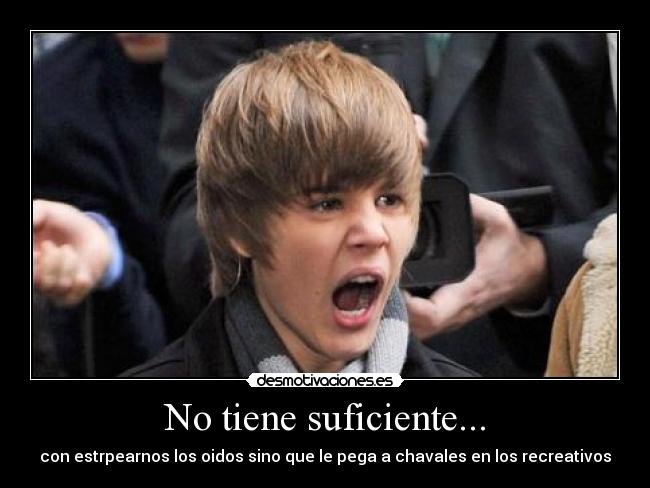 No tiene suficiente... - 