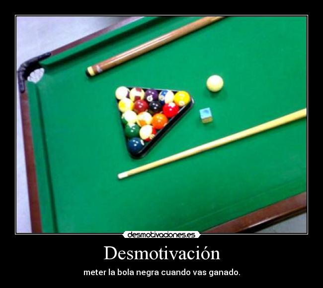 carteles bola negra desmotivaciones