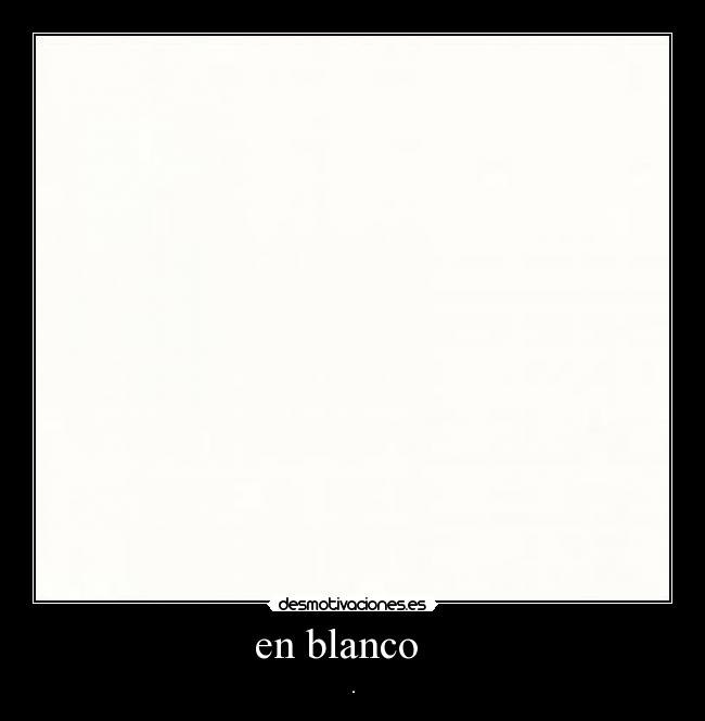 en blanco -
